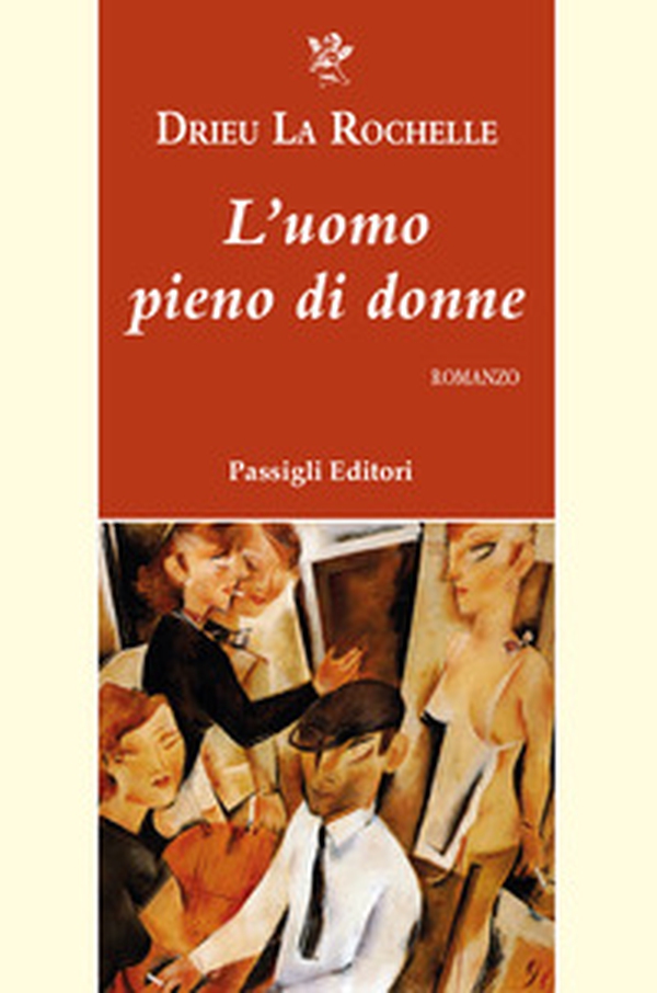 L'uomo pieno di donne - Librerie.coop L'uomo pieno di donne - Librerie.coop