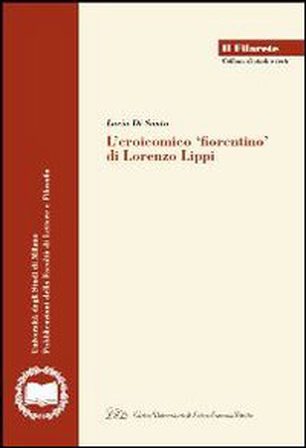 L'eroicomico fiorentino di Lorenzo Lippi - Librerie.coop L'eroicomico fiorentino di Lorenzo Lippi - Librerie.coop
