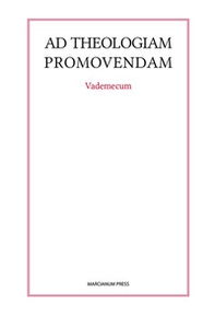 Ad theologiam promovendam - Librerie.coop