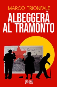 Albeggerà al tramonto - Librerie.coop