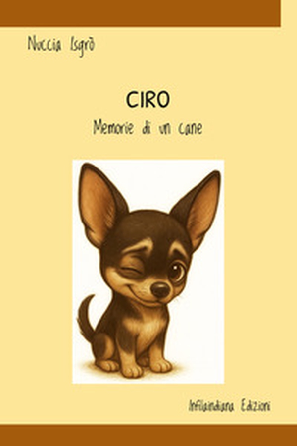Ciro. Memorie di un cane - Librerie.coop