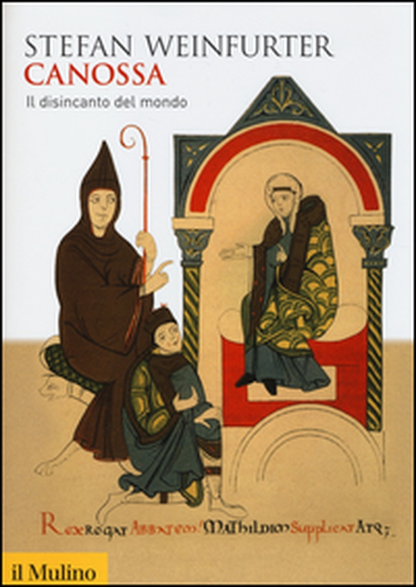 Canossa. Il disincanto del mondo - Librerie.coop Canossa. Il disincanto del mondo - Librerie.coop