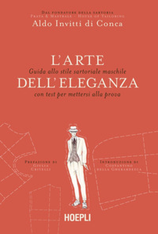 L'arte dell'eleganza. Guida allo stile sartoriale maschile con test per mettersi alla prova - Librerie.coop L'arte dell'eleganza. Guida allo stile sartoriale maschile con test per mettersi alla prova - Librerie.coop