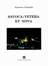 Savoca: vetera et nova - Librerie.coop