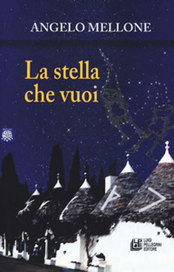 La stella che vuoi - Librerie.coop La stella che vuoi - Librerie.coop