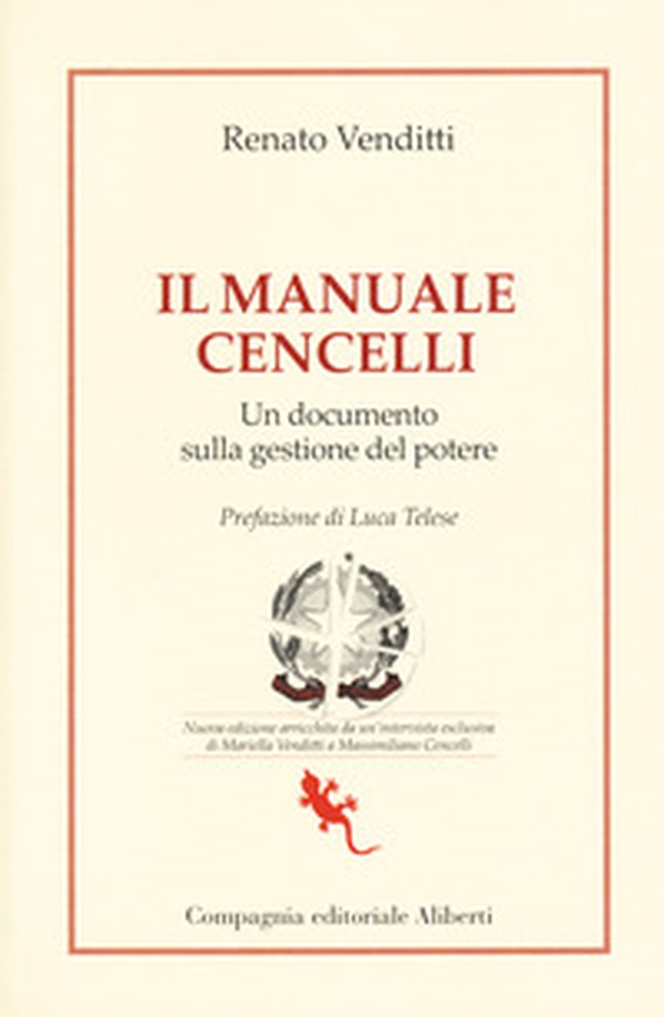 Il manuale Cencelli. Un documento sulla gestione del potere - Librerie.coop Il manuale Cencelli. Un documento sulla gestione del potere - Librerie.coop
