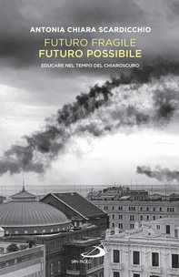 Futuro fragile, futuro possibile - Librerie.coop Futuro fragile, futuro possibile - Librerie.coop