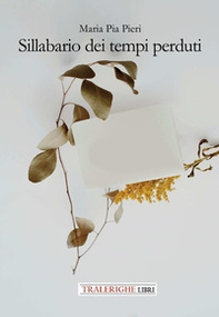 Sillabario dei tempi perduti - Librerie.coop Sillabario dei tempi perduti - Librerie.coop