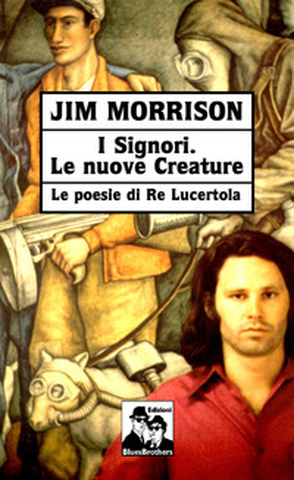 I signori. Le nuove creature. Le poesie di «Re Lucertola» - Librerie.coop I signori. Le nuove creature. Le poesie di «Re Lucertola» - Librerie.coop