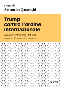 Trump contro l’ordine internazionale - Librerie.coop