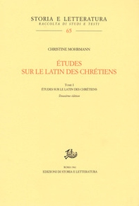 Études sur le latin des chrétiens - Vol. 1 - Librerie.coop