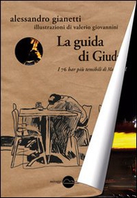 La guida di Giuda. I 76 bar più temibili di Madrid - Librerie.coop