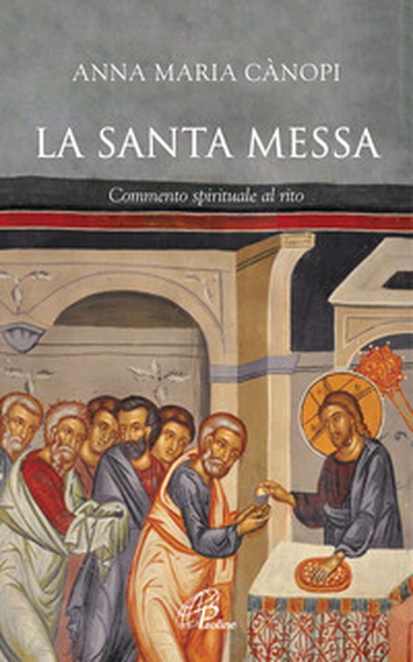 La Santa Messa. Commento spirituale al rito - Librerie.coop La Santa Messa. Commento spirituale al rito - Librerie.coop