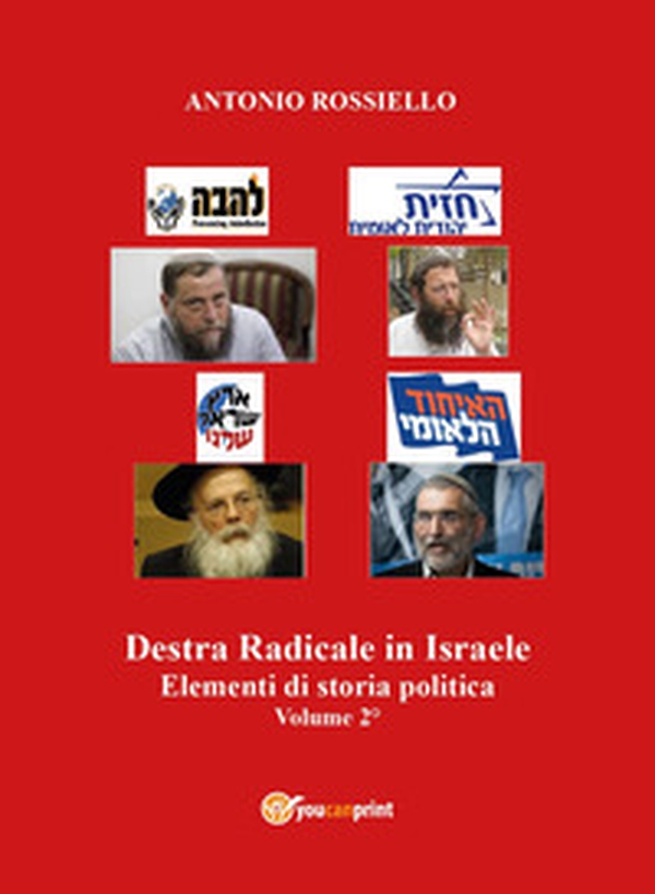 Destra radicale in Israele. Elementi di storia politica - Vol. 2 - Librerie.coop Destra radicale in Israele. Elementi di storia politica - Vol. 2 - Librerie.coop
