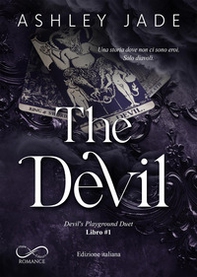 The Devil. Una storia dove non ci sono eroi. Solo diavoli. Devil's playground duet - Vol. 1 - Librerie.coop