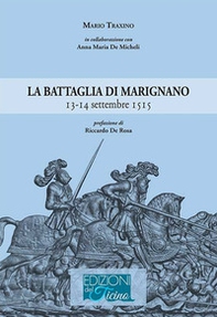 La battaglia di Marignano 13-14 settembre 1515 - Librerie.coop