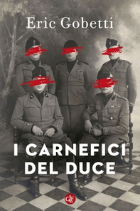 I carnefici del Duce - Librerie.coop