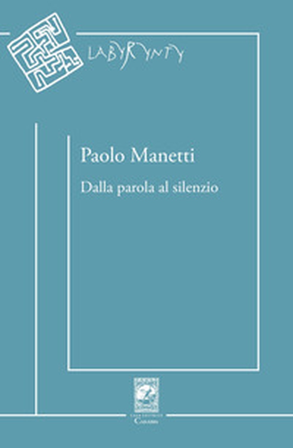 Dalla parola al silenzio - Librerie.coop