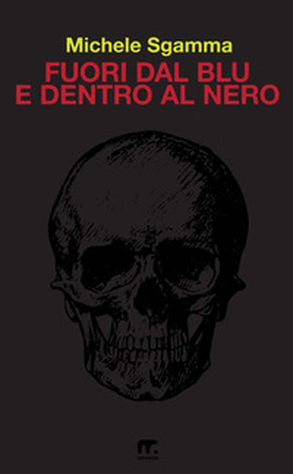Fuori dal blu e dentro al nero - Librerie.coop Fuori dal blu e dentro al nero - Librerie.coop