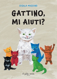 Gattino, mi aiuti? - Librerie.coop