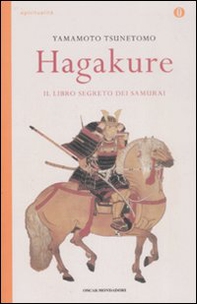 Hagakure. Il libro segreto dei samurai - Librerie.coop