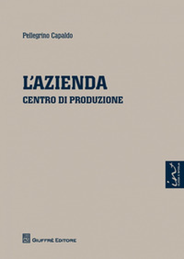L'azienda. Centro di produzione - Librerie.coop L'azienda. Centro di produzione - Librerie.coop