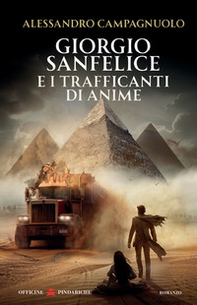 Giorgio Sanfelice e i trafficanti di anime - Librerie.coop