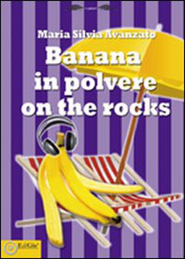 Banana in polvere on the rocks - Librerie.coop Banana in polvere on the rocks - Librerie.coop