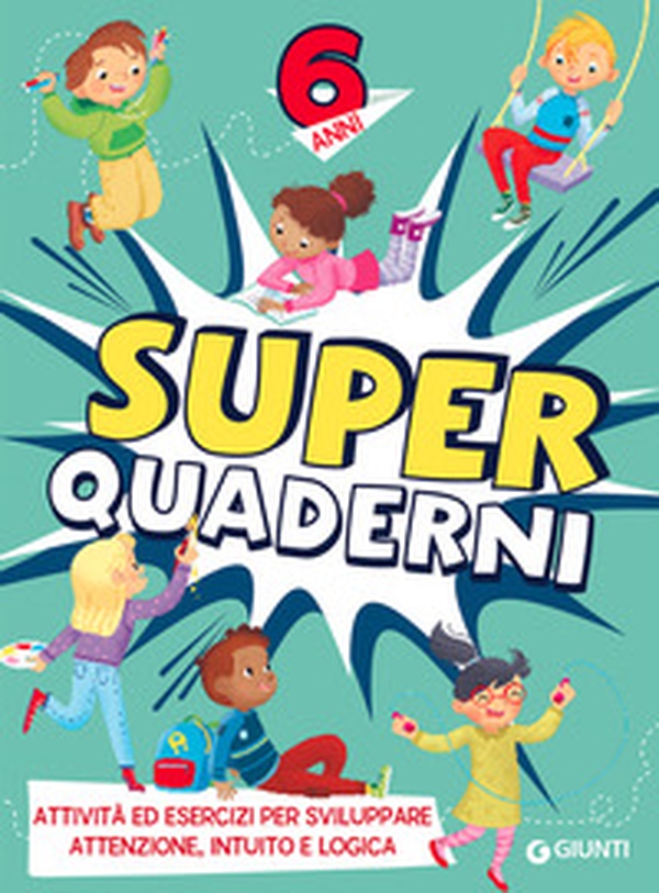 Superquaderni. 6 anni - Librerie.coop Superquaderni. 6 anni - Librerie.coop