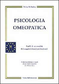 Psicologia omeopatica. Profili e personalità dei maggiori rimedi costituzionali - Librerie.coop