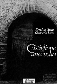 Castiglione una volta - Librerie.coop