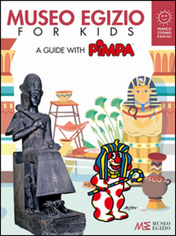 Museo Egizio for kids. A guide with Pimpa. Musei in gioco - Librerie.coop Museo Egizio for kids. A guide with Pimpa. Musei in gioco - Librerie.coop