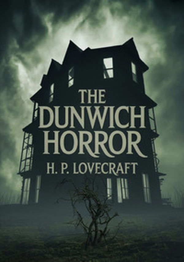The Dunwich horror - Librerie.coop