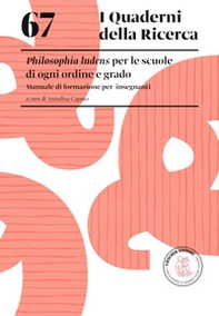 Philosophia ludens per le scuole di ogni ordine e grado. Manuale di formazione per insegnanti - Librerie.coop Philosophia ludens per le scuole di ogni ordine e grado. Manuale di formazione per insegnanti - Librerie.coop