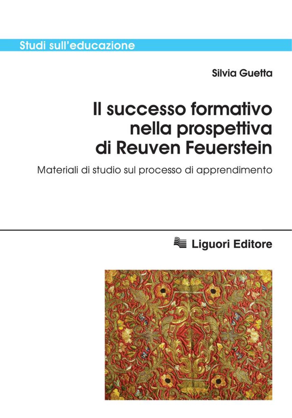 Il successo formativo nella prospettiva di Reuven Feuerstein - Librerie.coop Il successo formativo nella prospettiva di Reuven Feuerstein - Librerie.coop