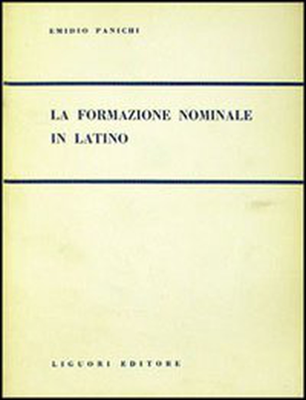 La formazione nominale del latino - Librerie.coop La formazione nominale del latino - Librerie.coop
