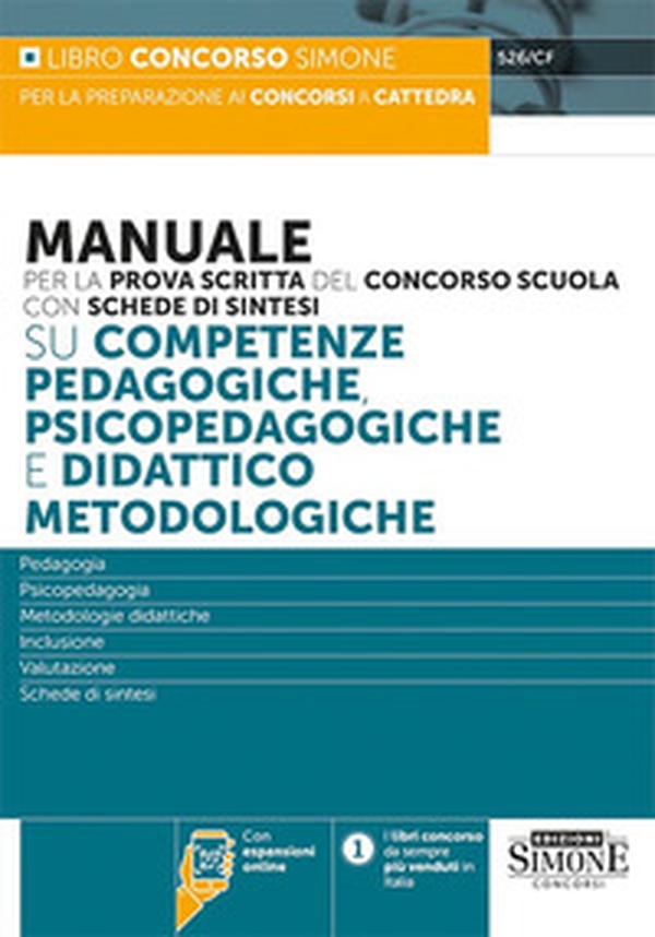 Manuale per la prova scritta del concorso scuola su competenze pedagogiche, psicopedagogiche e didattico metodologiche - Librerie.coop Manuale per la prova scritta del concorso scuola su competenze pedagogiche, psicopedagogiche e didattico metodologiche - Librerie.coop