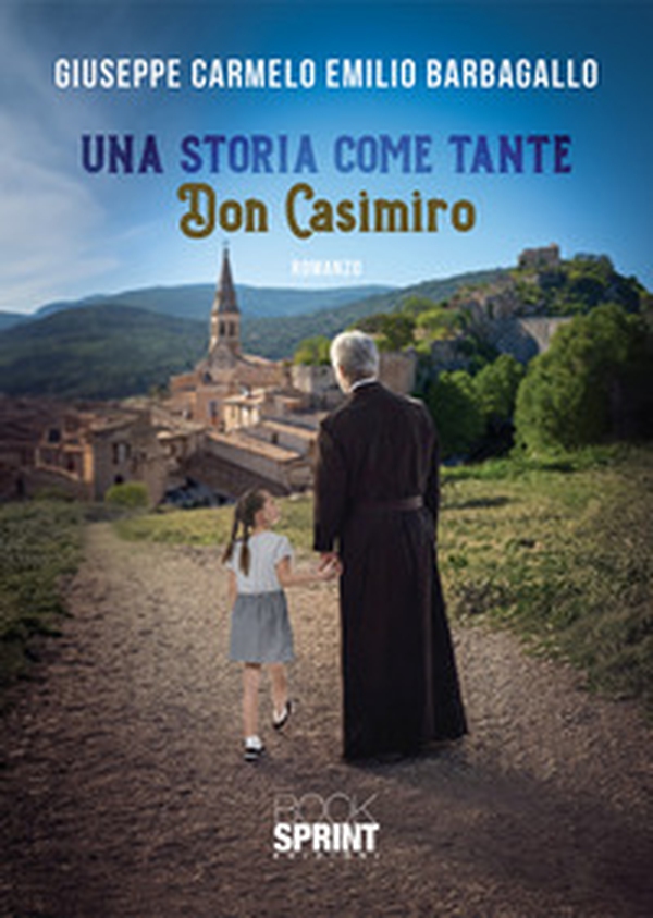 Una storia come tante. Don Casimiro - Librerie.coop Una storia come tante. Don Casimiro - Librerie.coop