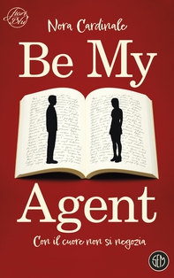 Be My Agent - Librerie.coop Be My Agent - Librerie.coop
