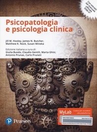 Psicopatologia e psicologia clinica. Ediz. mylab. Con e-text - Librerie.coop