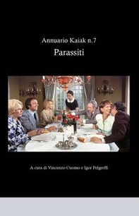 Parassiti. Annuari Kaiak - Librerie.coop Parassiti. Annuari Kaiak - Librerie.coop
