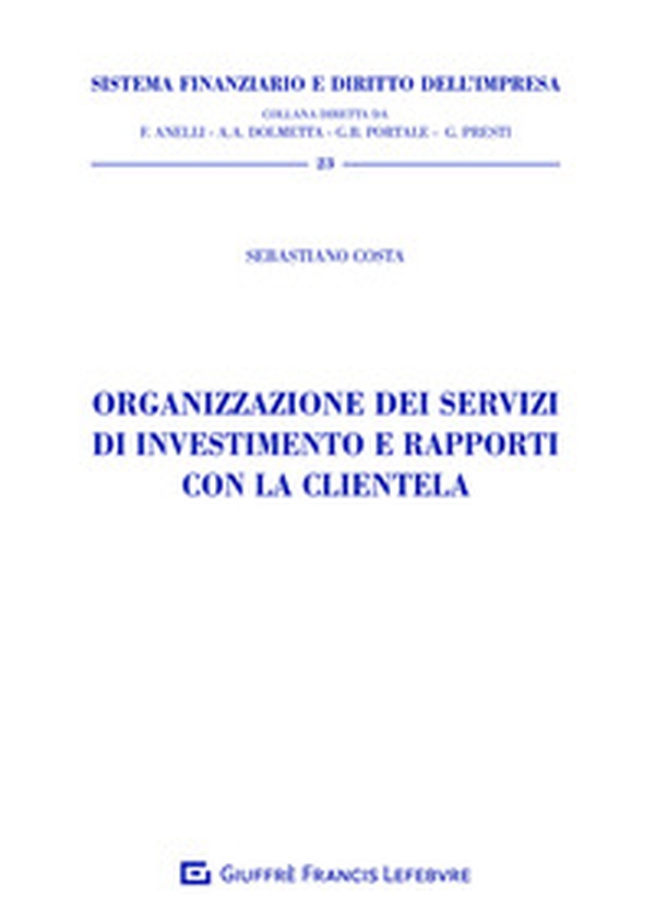 Organizzazione dei servizi di investimento e rapporti con la clientela - Librerie.coop