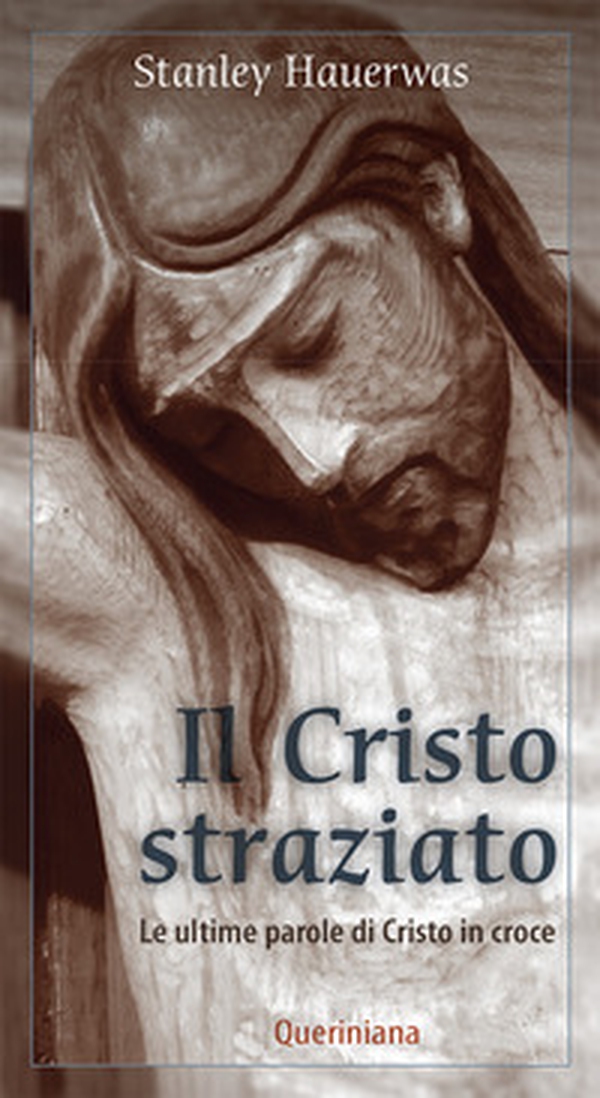 Il Cristo straziato. Le ultime parole di Cristo in croce - Librerie.coop Il Cristo straziato. Le ultime parole di Cristo in croce - Librerie.coop
