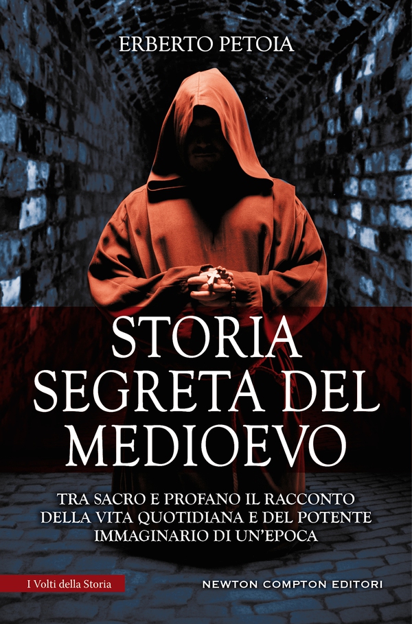 Storia segreta del Medioevo - Librerie.coop Storia segreta del Medioevo - Librerie.coop
