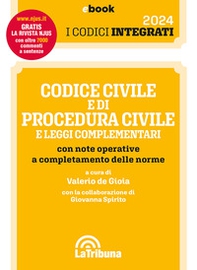 Codice civile e di procedura civile e leggi complementari con note operative a completamento delle norme - Librerie.coop