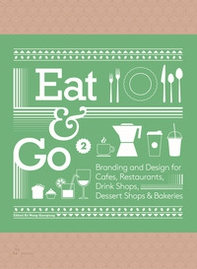 Eat & go. Branding & design indentity for takeaways & restaurants - Librerie.coop