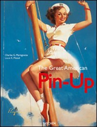 The Great American Pin-Up. Ediz. italiana, inglese e portoghese - Librerie.coop