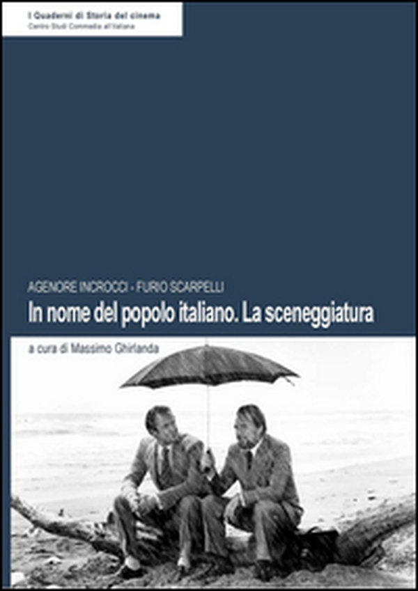 In nome del popolo italiano. La sceneggiatura - Librerie.coop In nome del popolo italiano. La sceneggiatura - Librerie.coop