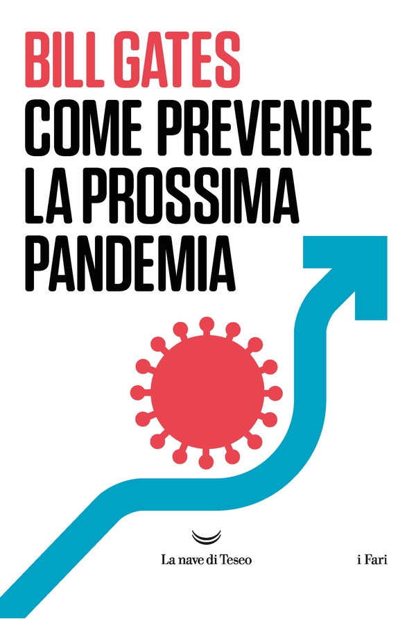 Come prevenire la prossima pandemia - Librerie.coop Come prevenire la prossima pandemia - Librerie.coop