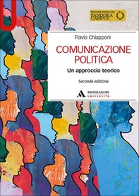 Comunicazione politica. Un approccio teorico - Librerie.coop Comunicazione politica. Un approccio teorico - Librerie.coop